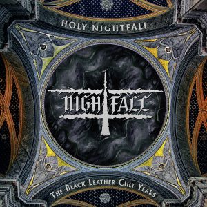 ‘Holy Nightfall – The Black Leather Cult Years’